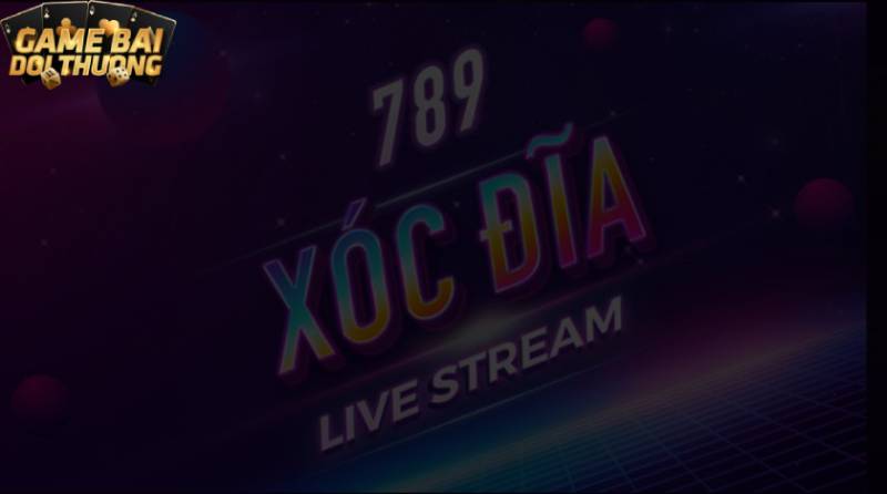 Tựa game cá cược giải trí hấp dẫn Xóc đĩa Livestream 789 Club