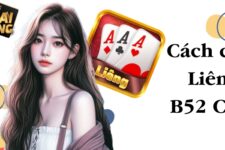 Liêng B52 Club – Tất tần tật mẹo chơi bài rinh thưởng lớn