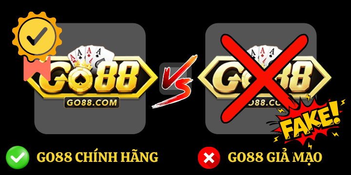 Giao dịch - tiêu chí phân biệt Go88 chính hãng và giả mạo